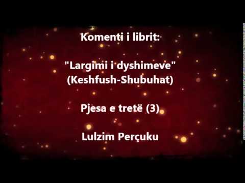 3) Largimi i dyshimeve - Teuhidi është njësimi i Allahut në adhurim
