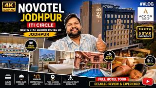 Novotel Jodhpur ITI Circle | Best 5 Star Luxury Hotel of Jodhpur | Accor Group o