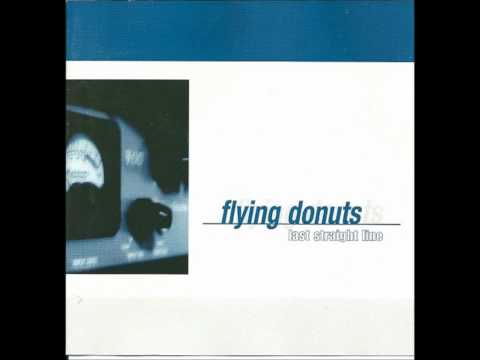 Flying Donuts-Last Straight Line
