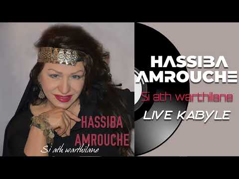 Hassiba Amrouche - Si ath warthilane