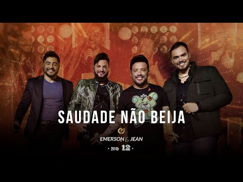 Saudade Não Beija - Emerson e Jean