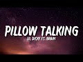 Lil Dicky - Pillow Talking (Lyrics) ft. Brain (Tiktok Song) What’s next you don’t fu*k with pangaea