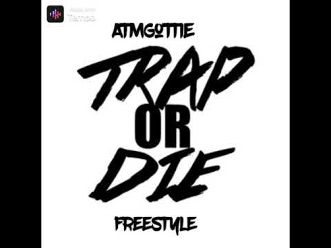 ATM Gottie x Trap or Die Freestyle