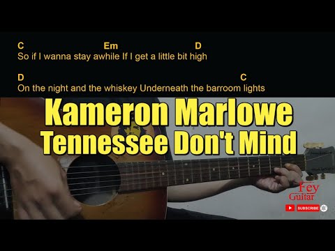 Tennessee Don't Mind - Kameron Marlowe