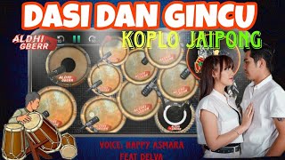 Download lagu DASI DAN GINCU || KOPLO JAIPONG || VERSI REAL KENDANG ANDROID mp3