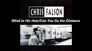 Wind In His Hair/Can You Go the Distance