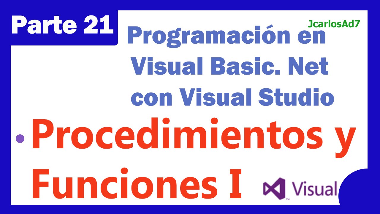 Procedimientos y Funciones I (21-25) Programación en Visual Basic Net con Visual Studio 2013