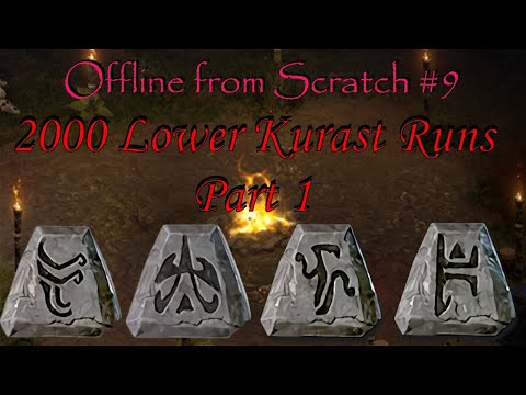 2000 More Lower kurast runs(OFS#9)