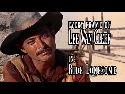 Every Frame of Lee Van Cleef in - Ride Lonesome (1959)