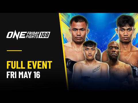 ONE Friday Fights 108: Chokpreecha vs. Kongchai II