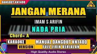 Download lagu JANGAN MERANA - IMAM S ARIFIN KARAOKE DANGDUT ORIGINAL mp3