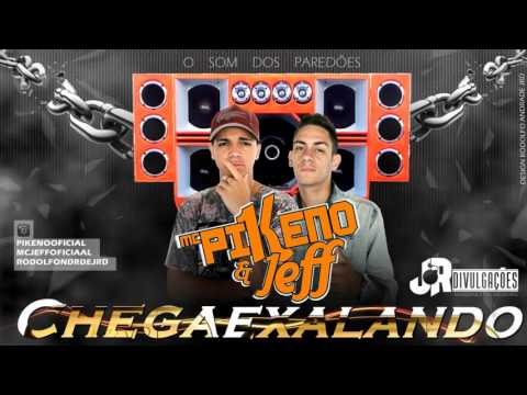 MC PIKENO E JEFF - CHEGO EXALANDO - MUSICA NOVA 2017