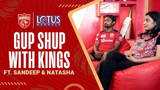 Gup Shup With The Kings ft Sandeep & Natasha | PBKS | IPL 2022