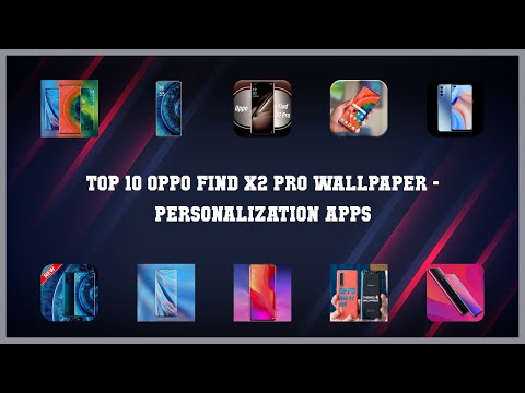 Top 10 Oppo Find X2 Pro Wallpaper Android Apps