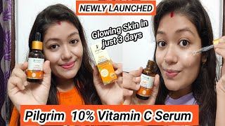 New Pilgrim 10% Vitamin C Serum|| Honest Review|| Krrish Sarkar