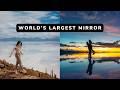 WORLD S Largest Mirror Uyuni Salt Flats Travel Guide Vlog