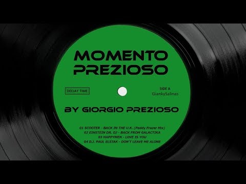 MOMENTO PREZIOSO - Scooter/Einstein Dr DJ/Happymen/Dj Paul