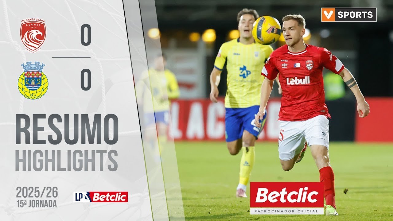 Santa Clara vs Arouca Full Match Highlights