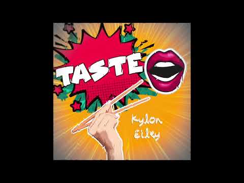Kylon Eiley - Taste
