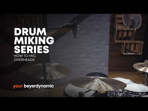 beyerdynamic | Drum miking series  - Episode 5: HOW TO MIC OVERHEADS