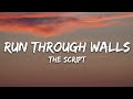 The Script - Run Through Walls (Lyrics)