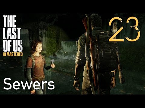 The Last of Us GROUNDED Walkthrough Part 23: Sewers