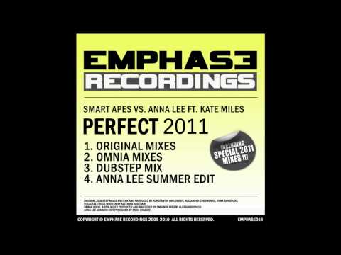 EMPHASE019 - Smart Apes vs. Anna Lee feat. Kate Miles - Perfect 2011 (Original Dub Mix)