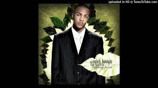 T.I. &amp; Young Dro My Girl Got A Girlfriend