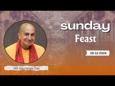 Sunday Feast Class By HG Gauranga Das