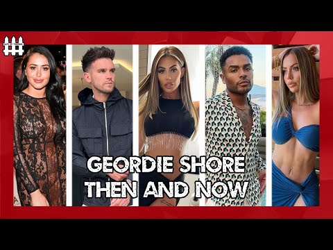Geordie Shore Then And Now 2023