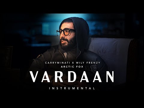 VARDAAN - CARRYMINATI X Wily Frenzy (Instrumental)