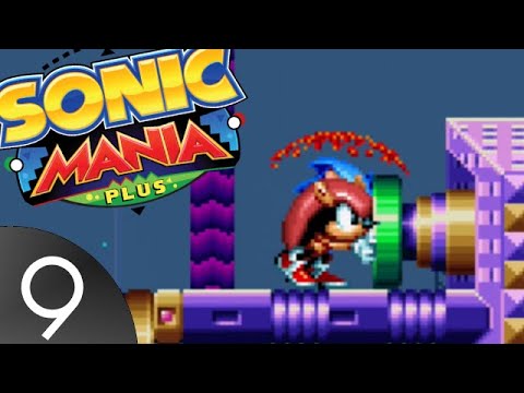 Sonic Mania Plus pt9 - Premium Grade