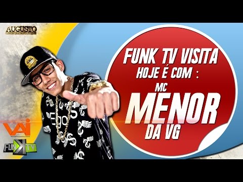 Mc Menor da VG - Funk TV Visita ( Oficial Completo )