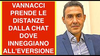 VANNACCI PRENDE LE DISTANZE DALLA CHAT DOVE INNEGGIANO ALL'EVERSIONE E AL BAFFETTO GERMANICO