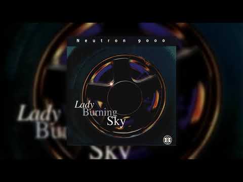 Neutron 9000 - Lady Burning Sky (Full Album) [1994]