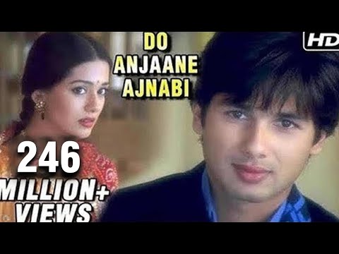 Do Anjaane Ajnabi - Vivah - Shahid Kapoor, Amrita Rao - Old Hindi Romantic Songs