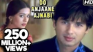 Do Anjaane Ajnabi - Vivah - Shahid Kapoor, Amrita Rao - Old