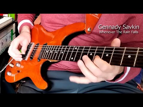 Gennady Savkin - "Whenever The Rain Falls" (cover by Joyce Cooling)