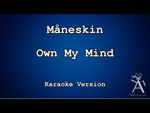 Måneskin - Own My Mind (KARAOKE)