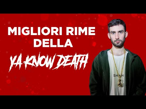 MIGLIORI RIME DELLA YA KNOW DEATH