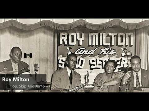 Thumbnail for Roy Milton - Hop, Skip And Jump (1948) by Roy Milton