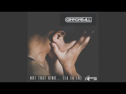 Not That Kind (La La La) (Clubmix)