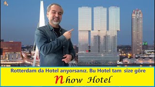 Rotterdam’ın Kalbinde Modern Bir Otel: Nhow & Erasmus Köprüsü Manzarası 🏨🌉