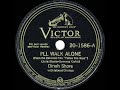 1944 HITS ARCHIVE: I’ll Walk Alone - Dinah Shore (a cappella) (a #1 record)