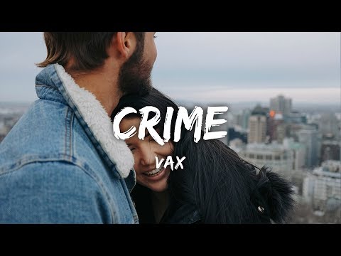 VAX - Crime ft. Teddy Sky (Lyrics)