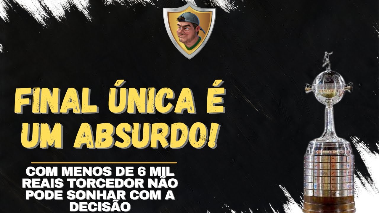 Final única é um absurdo na América do Sul