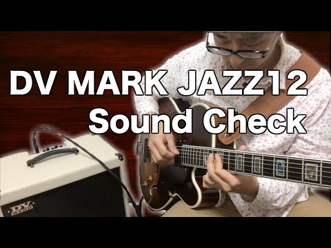 DV MARK JAZZ 12 amp  Sound Check