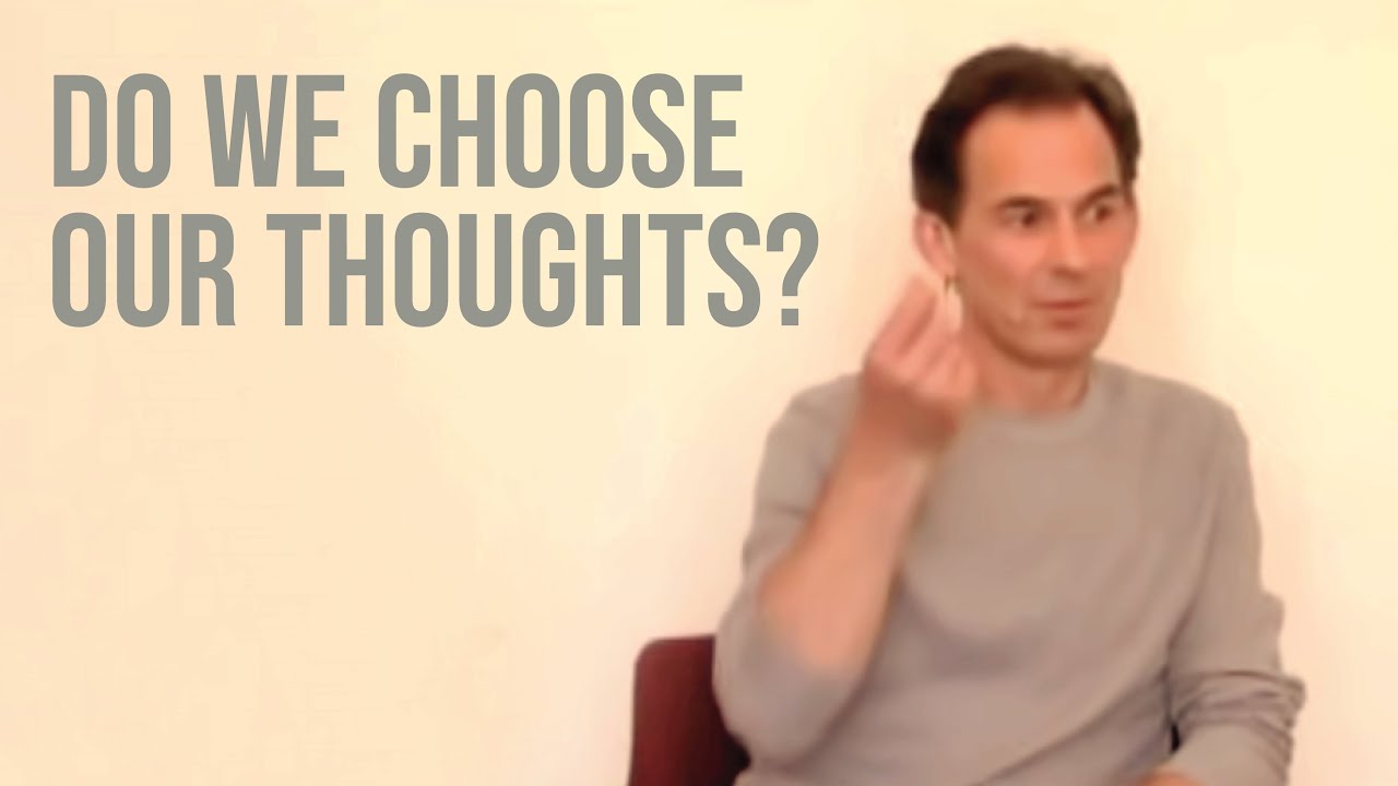 Do We Choose our Thoughts? | Rupert Spira