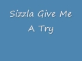 Sizzla Give Me A Try