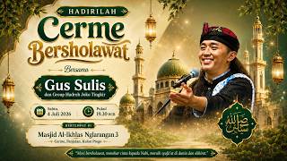 Download lagu LIVE STREAMING | CERME BERSHOLAWAT BERSAMA GUS SULIS | SABTU, 4 JULI 2026 mp3